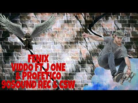 Fénix _ CSW 90 sound REC VIDDO ft J ONE & Profético