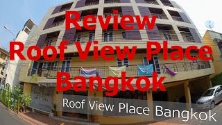 Review Roof View Place Bangkok