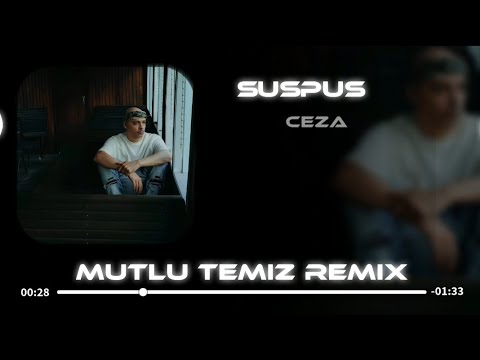 Ceza - Suspus (Mutlu Temiz Remix)