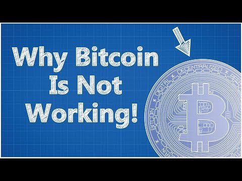 為什麼比特幣行不通？ (Why Bitcoin Is Not Working)