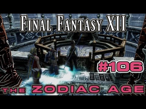 Into the Unknown - Final Fantasy XII Zodiac Age: 106