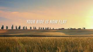 Your Ride Is Now Flat