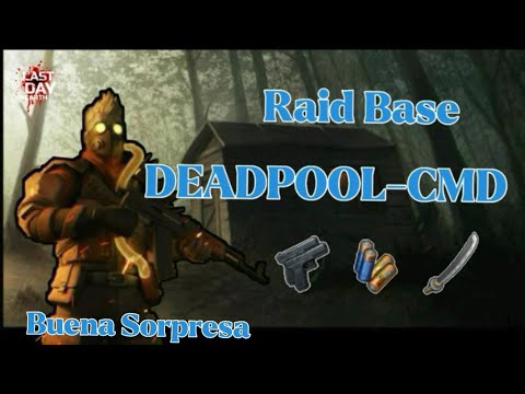 LDOE - Raid Base DEADPOOL-CMD - Last day on earth survival - RixDevil