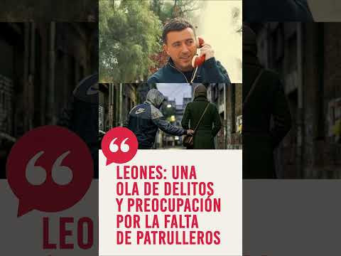 Leones: una ola de delitos y preocupación por la falta de patrulleros