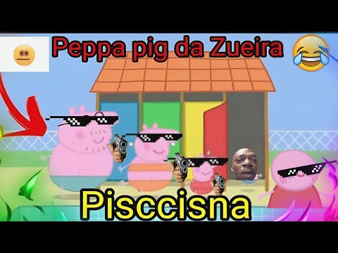 Peppa Pig na Pisciscina😂 Peppa Pig da Zueira 🔥#zueira #memes #peppapig #engraçado #aun #meme