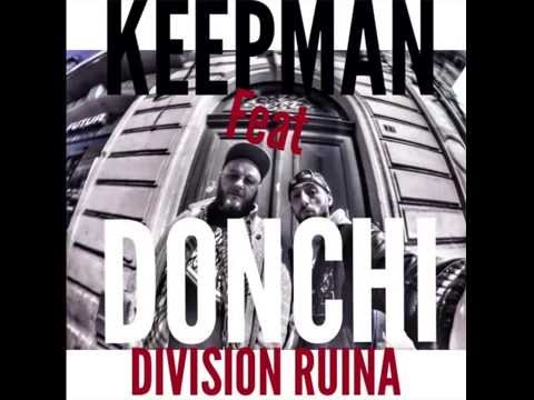 KEEPMAN ft. DONCHI - DIVISION RUINA