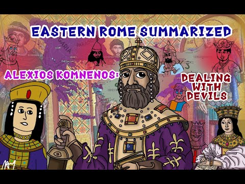 Alexios I Komnenos: Dealing with Devils  (Eastern Rome Summarized XVII)
