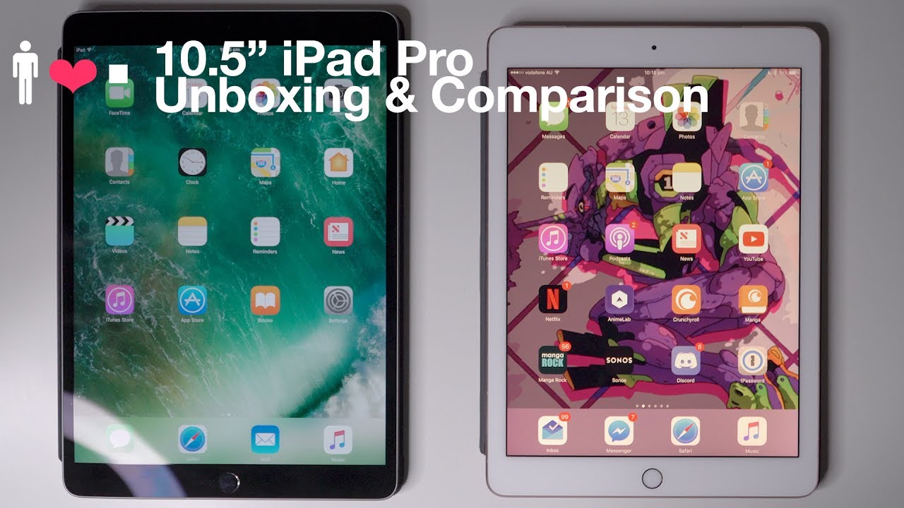 Live Unboxing: 2017 iPad Pro 10.5" vs. 2016 iPad Pro 9.7" (4K)