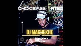 Download lagu CHOICE ASSORTED VOL004 DJ MAKHEKHE mp3