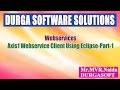 Webservices Axis1 Webservice Client Using Eclipse Part 1