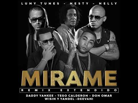 Don Omar, Daddy Yankee, Wisin, Yandel, Tego Calderon Y Deevani - Mírame (Remix Extendido)