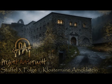Projekt Anderwelt - Staffel 3, Folge 1 - Klosterruine Arnoldstein
