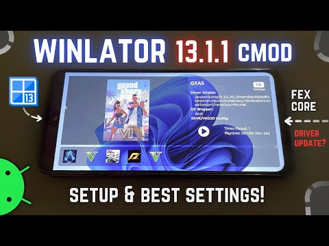 New Winlator 13 PC Emulator on Any Android - Setup & Best Settings!