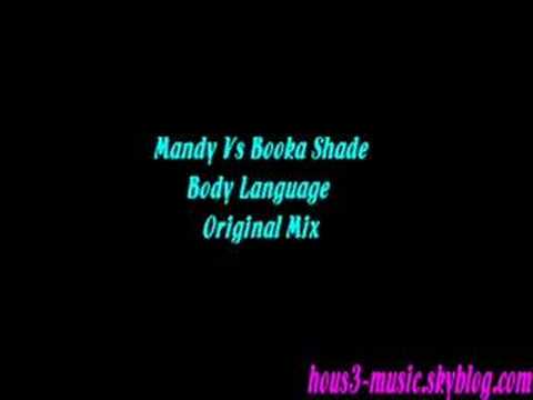 Mandy Vs Booka Shade - Body Language Original Mix
