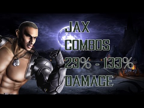 Mortal Kombat 9 - Jax: Combos 29% - 133% Damage [2016] [60 FPS]