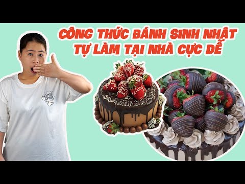 Công Thức Tự Làm Bánh Sinh Nhật Tại Nhà Cực Dễ | HÀ COOKING