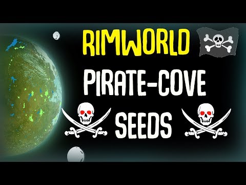 Pirate Cove Style Rimworld Alpha 17 Seeds