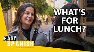 What's a Typical Lunch in Spain? | Easy Spanish 399