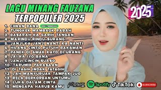 Download lagu FAUZANA - LAGU MINANG TERBARU FULL ALBUM TERPOPULER 2025 - Ciinan Bana - Tarumik Perasaan mp3