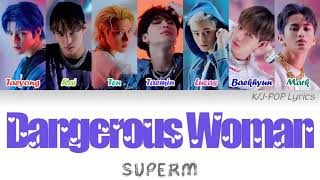 Download lagu SuperM (슈퍼엠) - Dangerous Woman Colour Coded Lyrics (Han/Rom/Eng) mp3