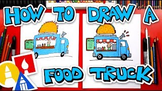 How To Draw A Food Truck + New Challenge Time
