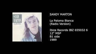 SANDY MARTON - La Paloma Blanca (Radio Version) - 1989