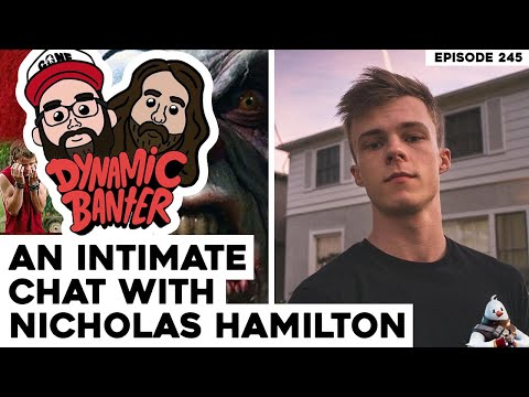 Dynamic Banter 245 - An Intimate Chat with Nicholas Hamilton