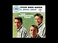 THE KINGSTON TRIO - SCOTCH AND SODA - The Kingston Trio (1958) HiDef :: SOTW #312