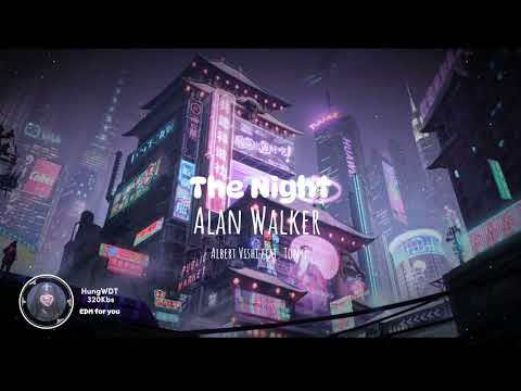 The Night - Alan Walker style, Albert Vishi feat. TonyZ - EDM for you
