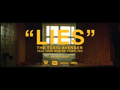 The Toxic Avenger "Lies" feat. Look Mum No Computer (music video)