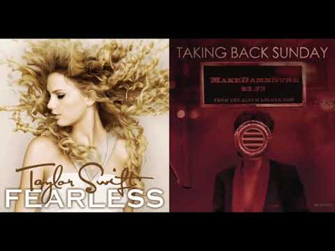 Make Damn Sure You Belong With Me - Taylor Swift x Taking Back Sunday (Mashup)