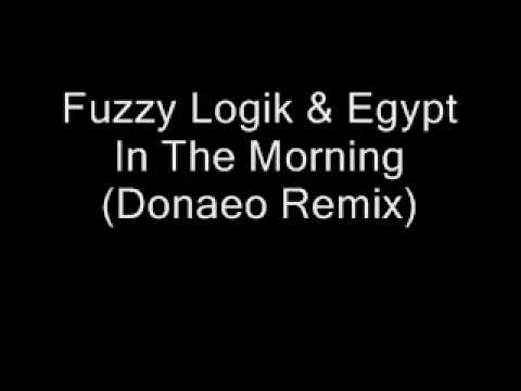 Fuzzy Logik & Egypt - In The Morning [Donaeo Remix]