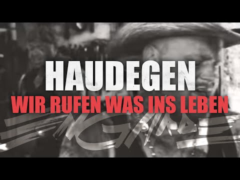 Haudegen - Wir Rufen Was Ins Leben (Offizielles Video)