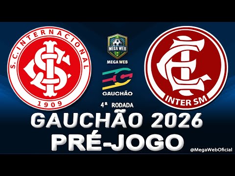 INTERNACIONAL 2 x 0 INTER-SM -- Pré-jogo (GAUCHÃO 2026 -- 4ª Rodada)