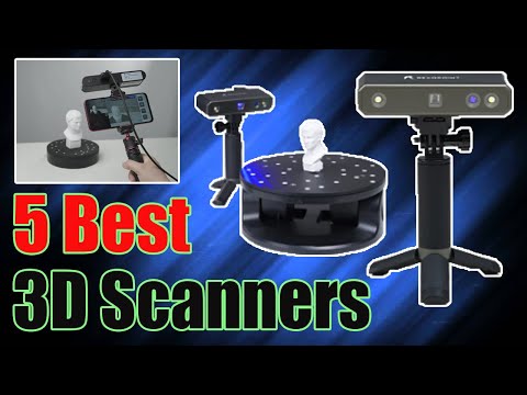5 Best 3D Scanners