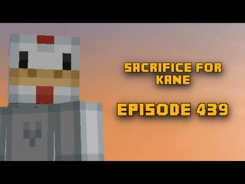 Mystic Chicken | Episode 439 | Sacrifice For Kane
