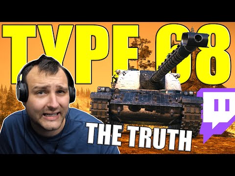 The Truth About Type 68: My Last Word & Twitch Highlights! | World of Tanks