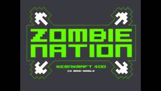 Zombie Nation - Kernkraft 400 (Sport Chant Remix) Best Quality