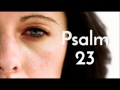 This Beautiful Version of Psalm 23 Had Me in Tears