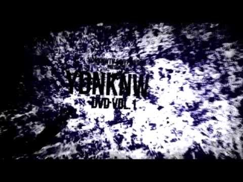 YDNKNW DVD VOL.1 (OUT NOW ON iTUNES)