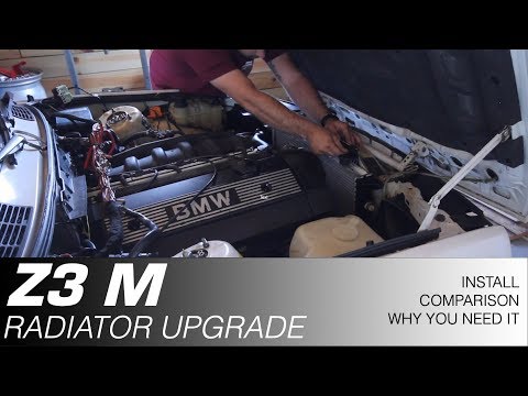 Z3 M Radiator Upgrade - Install & Comparison
