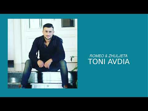 Toni Avdia - Romeo & Zhuljeta