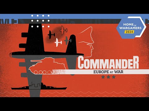 Home of Wargamers 2024 - Commander: Europe at War