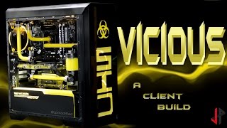 VICIOUS: a client build.