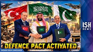 Saudi, Pakistan and Turkey To Activate The Makkah Defence Pact