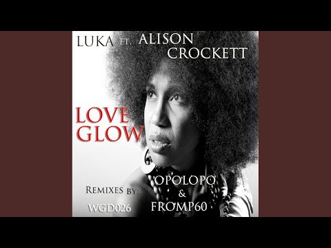 Love Glow (Opolopo Remix)