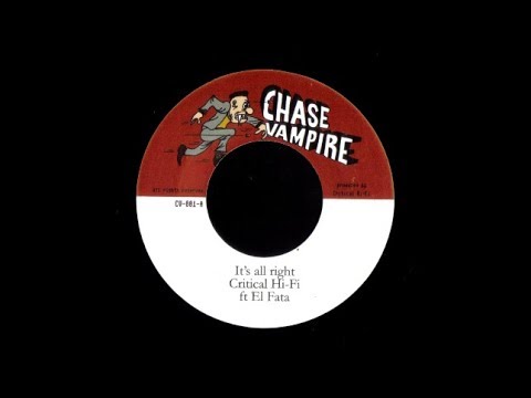 Critical Hi-Fi Ft El Fata - It's All Right