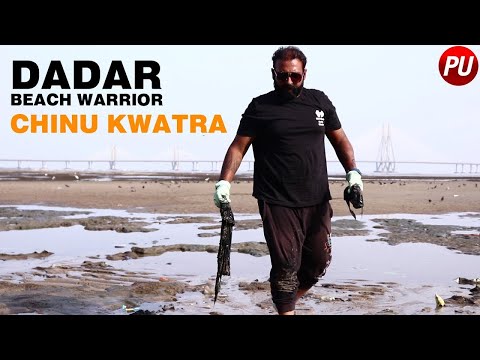 Dadar Beach Cleaning Project By Chinu Kwatra