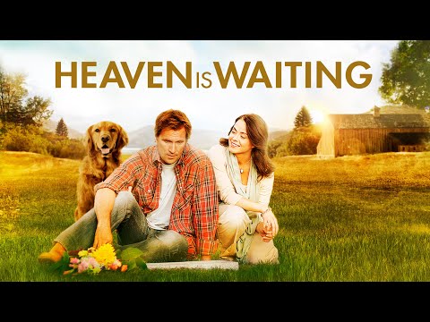 Heaven Is Waiting (2011) | Full Movie | Curt Doussett | Kirby Heyborne