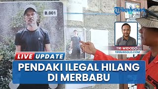 Naik dari Boyolali, Pendaki Ilegal asal Temanggung Dilaporkan Hilang Tanpa Jejak di Gunung Merbabu